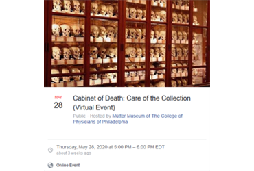 May 28 2020: Cabinet of Death: Care of the Collection (Virtual Event)